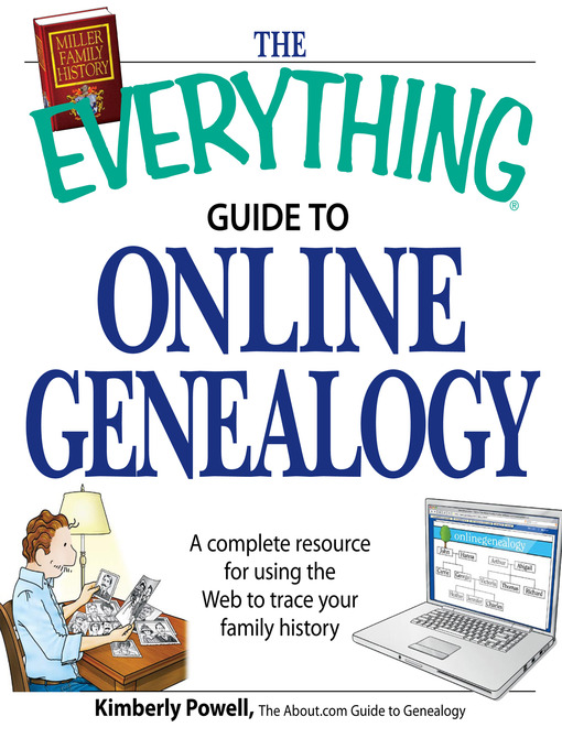 Title details for The Everything Guide to Online Genealogy by Kimberly Powell - Available